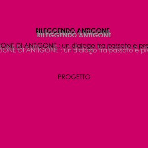 rileggendo Antigone PROGETTO